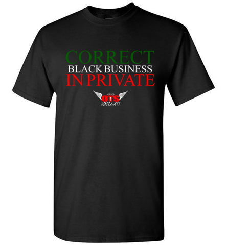 Correct Black Business In Private (Short Sleeve)