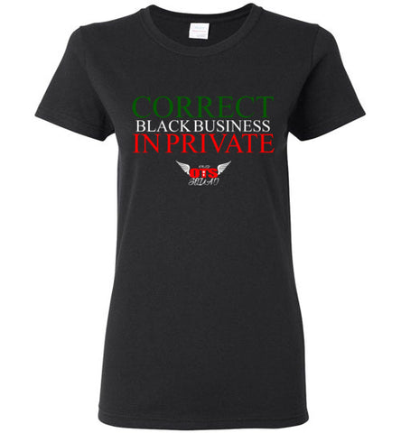 Correct Black Business In Private (Short Sleeve)